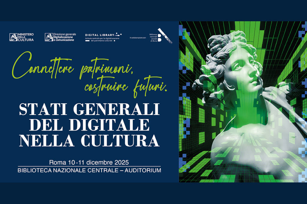 Stati generali del Digitale nella Cultura - Roma il 10 e 11 dicembre 2025