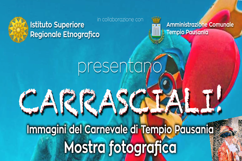 "Carrasciali! Immagini del Carnevale di Tempio Pausania"
