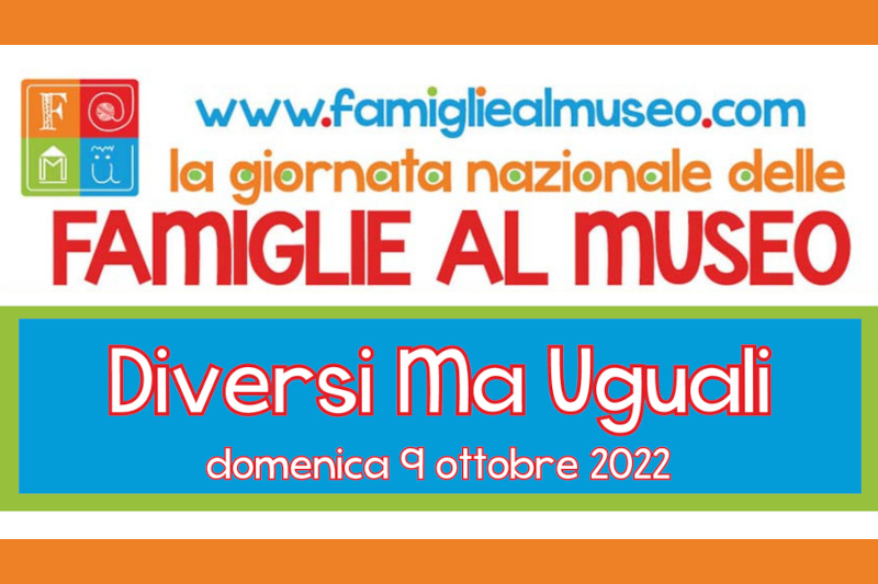 FaMu - Giornata "Famiglie al Museo" 2022