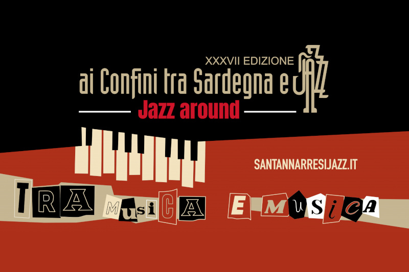 Ai Confini Tra Sardegna e Jazz - XXXVIIª EDIZIONE